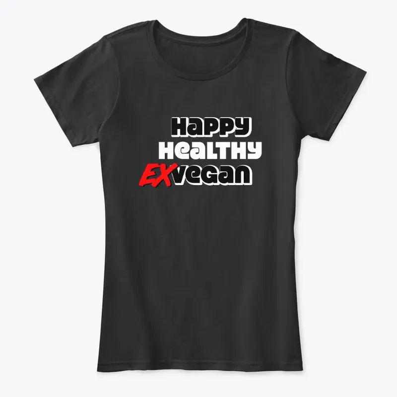 HAPPY HEALTHY EX-VEGAN