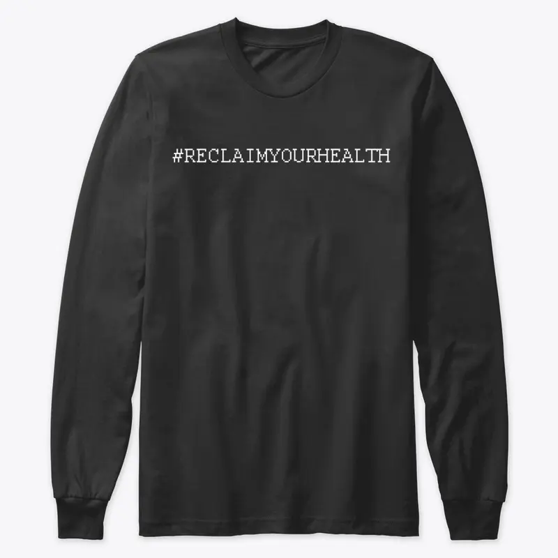 #RECLAIMYOURHEALTH