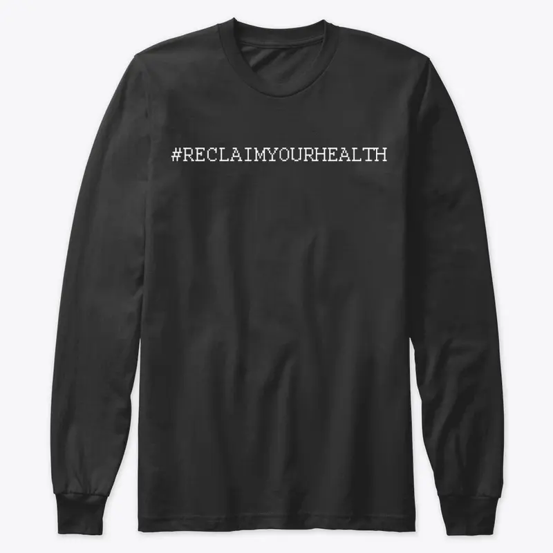 #RECLAIMYOURHEALTH