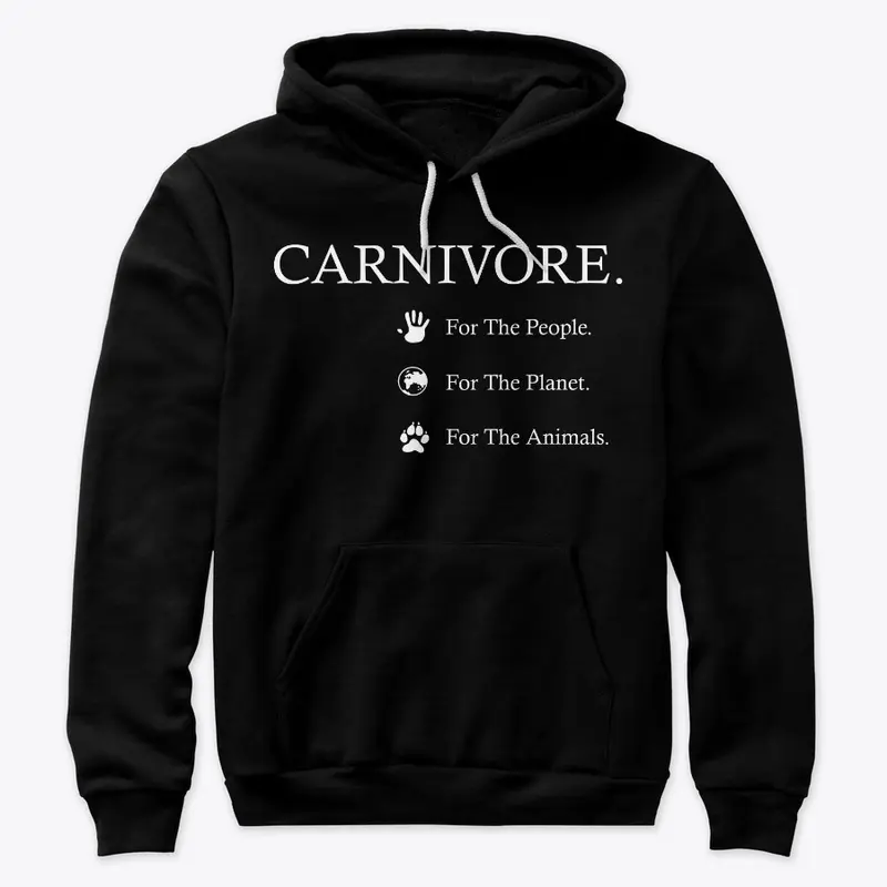 CARNIVORE FOR EVERYTHING !