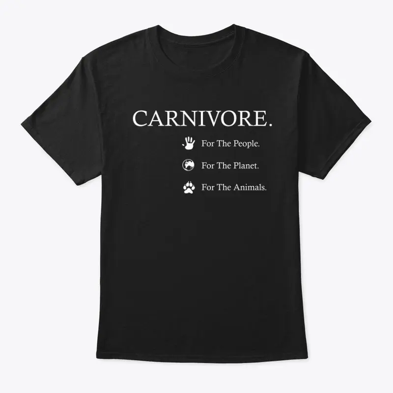 CARNIVORE FOR EVERYTHING !